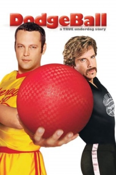 poster DodgeBall: A True Underdog Story  (2004)