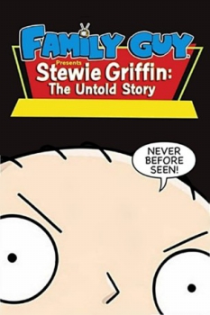poster Family Guy Presents: Stewie Griffin: The Untold Story  (2005)